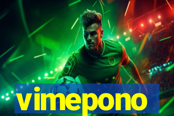 vimepono