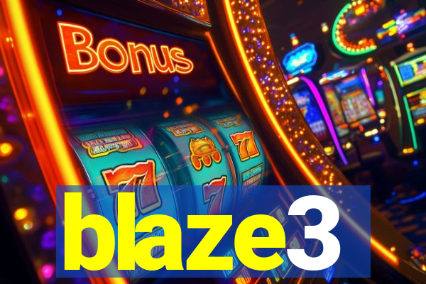 blaze3