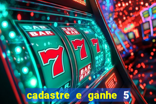 cadastre e ganhe 5 reais para apostar