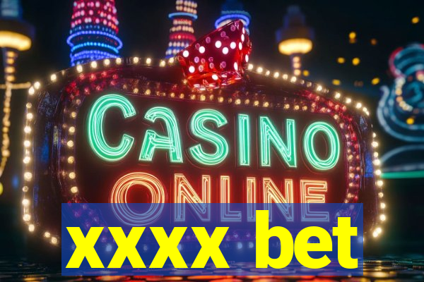 xxxx bet