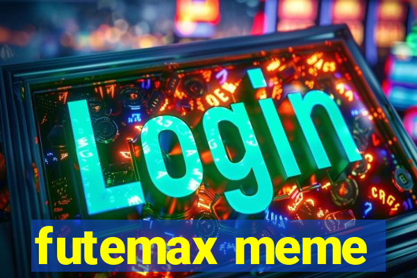 futemax meme