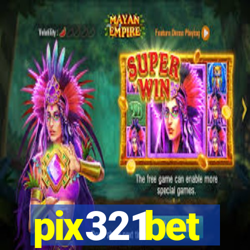 pix321bet