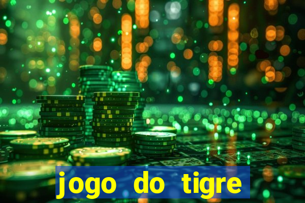 jogo do tigre rodada gratis
