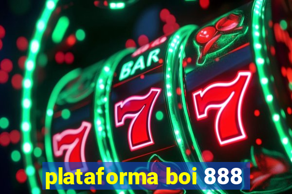 plataforma boi 888