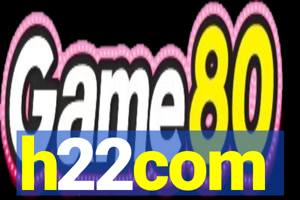 h22com