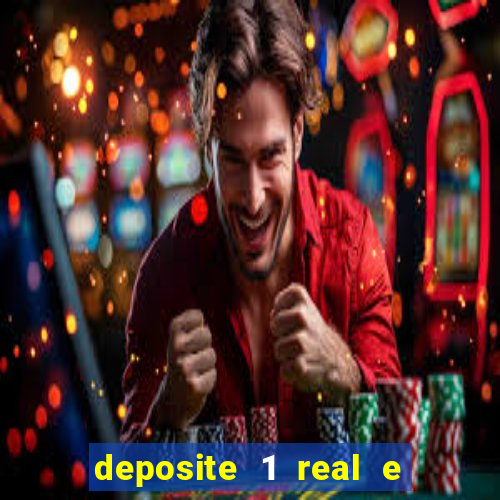 deposite 1 real e ganhe 10 vai de bet