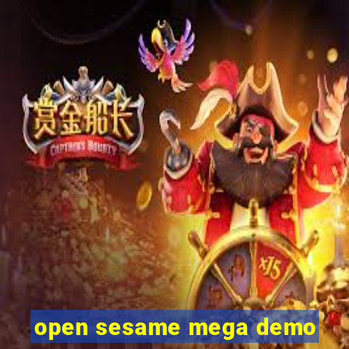 open sesame mega demo