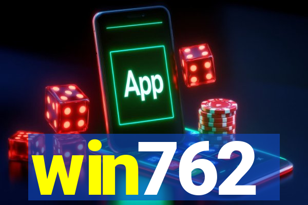 win762