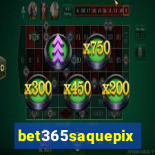 bet365saquepix