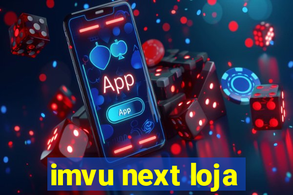 imvu next loja