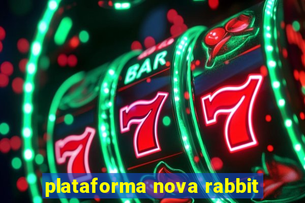 plataforma nova rabbit