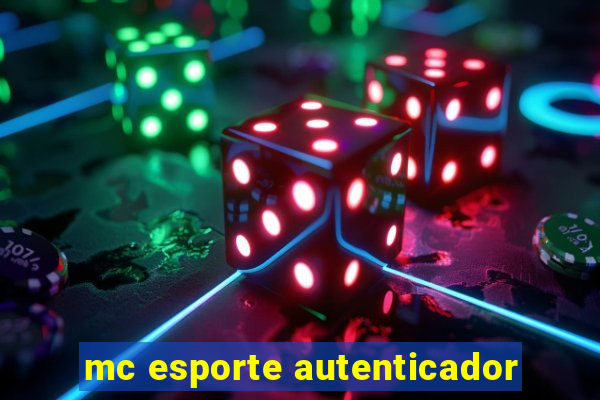 mc esporte autenticador