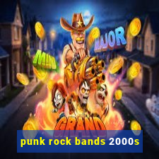 punk rock bands 2000s