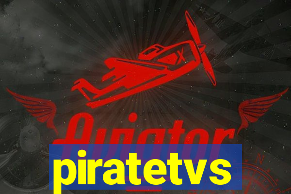 piratetvs