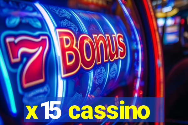 x15 cassino