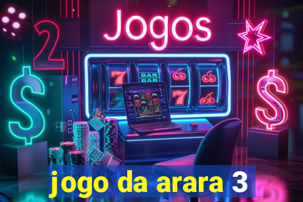 jogo da arara 3