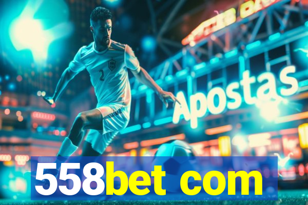 558bet com