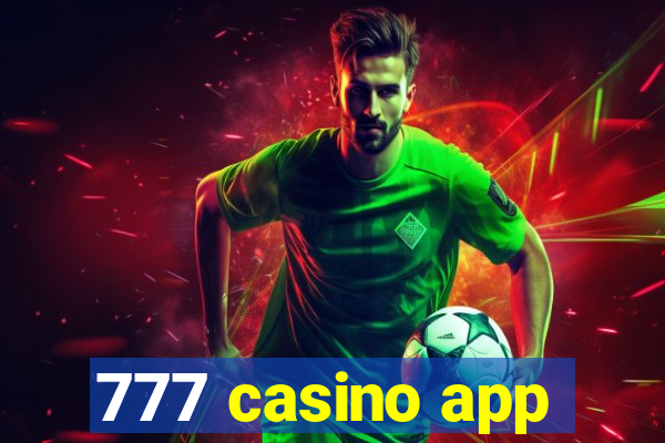 777 casino app