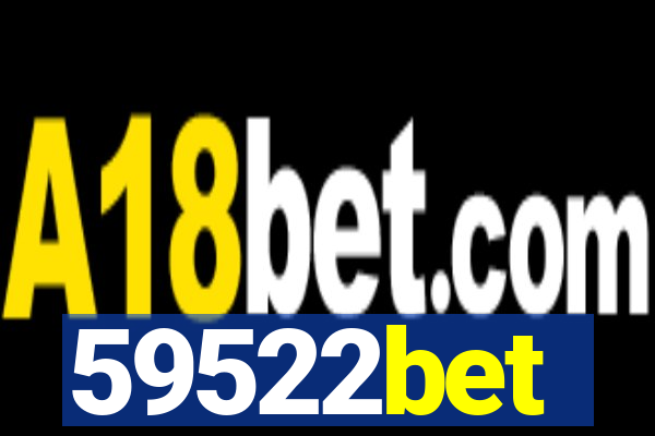 59522bet
