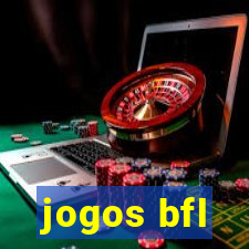 jogos bfl