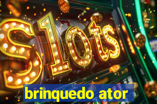 brinquedo ator