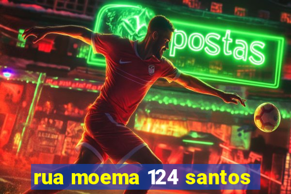 rua moema 124 santos