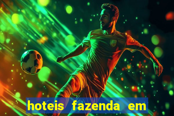 hoteis fazenda em feira de santana