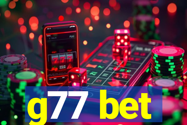 g77 bet