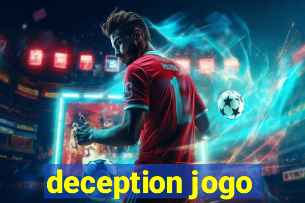 deception jogo