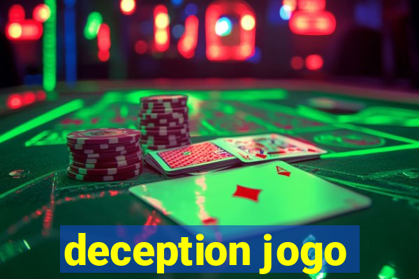 deception jogo