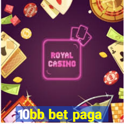 10bb bet paga
