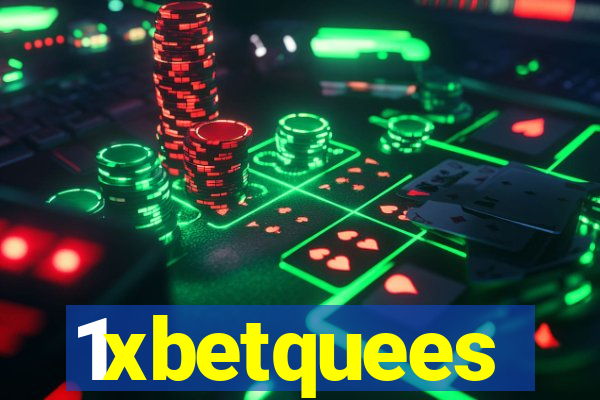 1xbetquees
