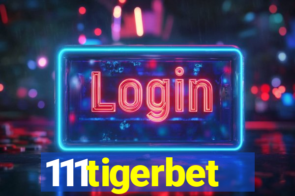 111tigerbet
