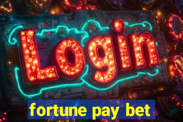 fortune pay bet
