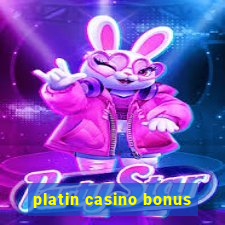 platin casino bonus
