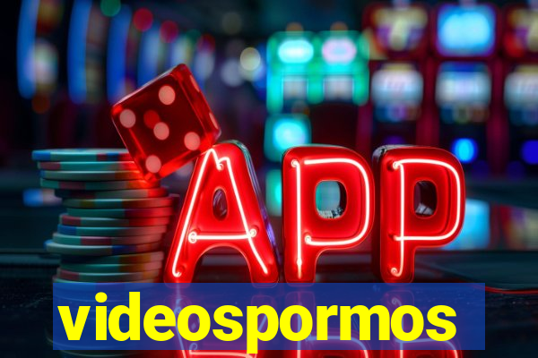 videospormos