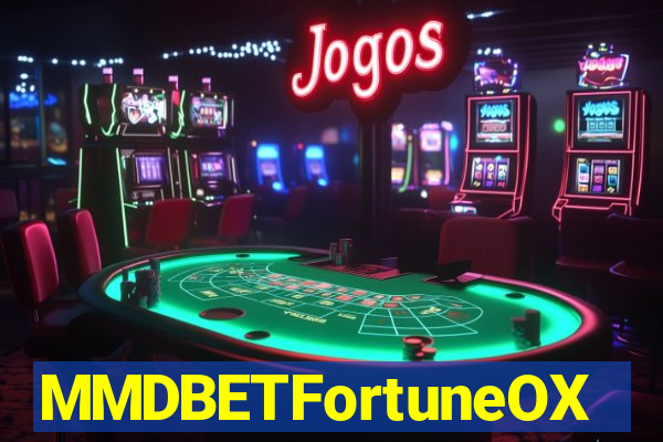 MMDBETFortuneOX