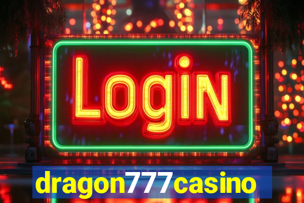 dragon777casino