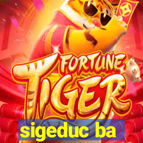 sigeduc ba