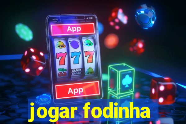 jogar fodinha