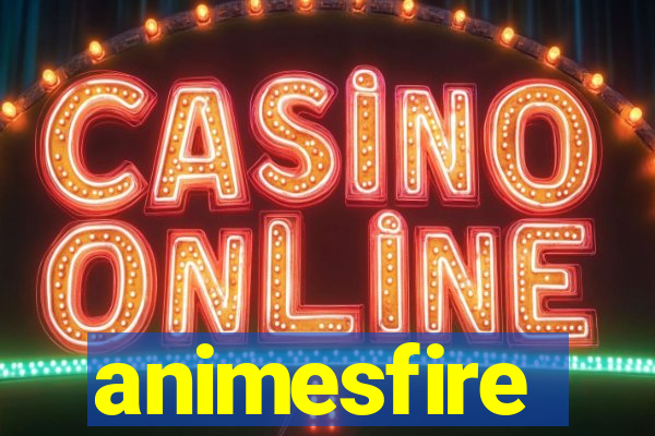 animesfire