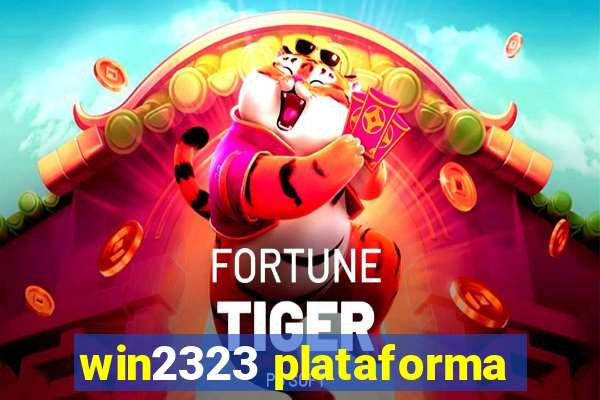 win2323 plataforma