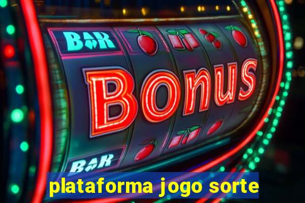 plataforma jogo sorte