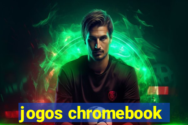 jogos chromebook