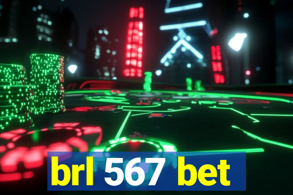 brl 567 bet