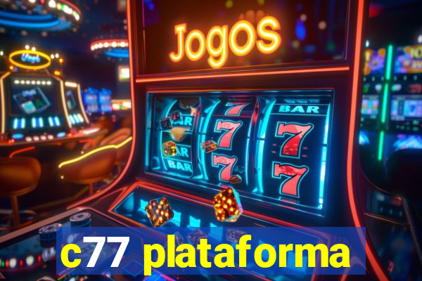 c77 plataforma