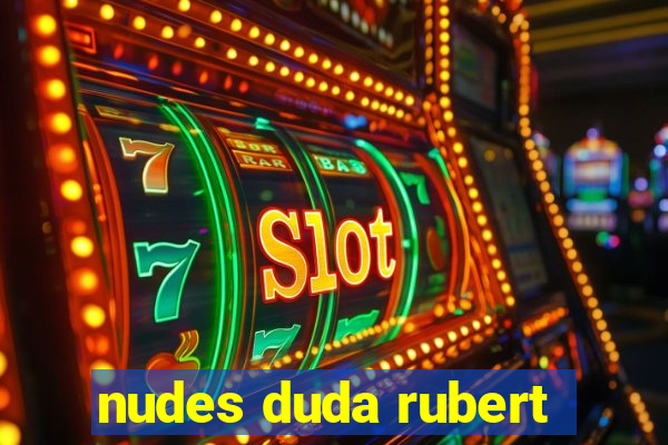 nudes duda rubert