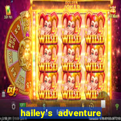 hailey's adventure mod unlimited money
