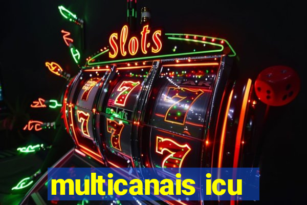 multicanais icu