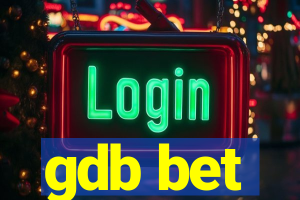 gdb bet